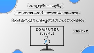Basic Computer Tutorial in Malayalam (PART - 2)