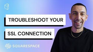 Squarespace Not Secure | How to Troubleshoot & Fix SSL Issues