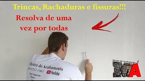 Como acabar com as rachaduras nas paredes?