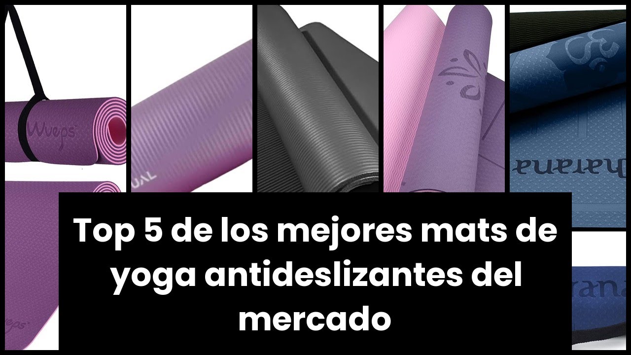 MAT YOGA ANTIDESLIZANTE】Top 5 de los mejores mats de yoga antideslizantes  del mercado 
