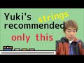 Kato's recommended STRINGs only this!!ストリングこれだけ！