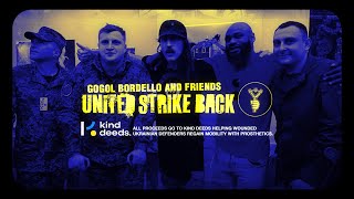 United Strike Back - Gogol Bordello &amp; Friends