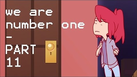 We Are Number One MAP -- PART 11