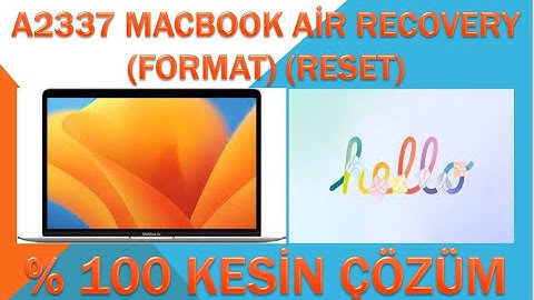 A2337 MACBOOK AİR RECOVERY (FORMAT) (RESET)