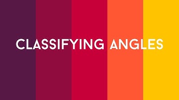 Classifying angles.
