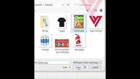 Kỹ năng Excel #2 - chèn ảnh trong 1 ô
