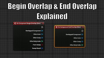 How to use Begin Overlap & End Overlap Explained