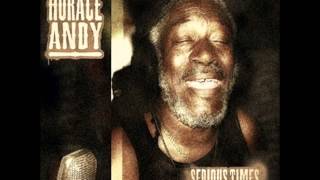 Horace Andy   Serious Times 2010   15   Cool it dub