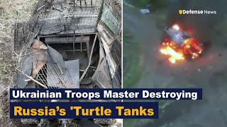 Ukrainian troops figured out how to destroy Russian Turtle tanks