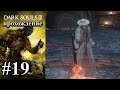 Теперь я Гендальф. #19 [Dark Souls 3] ► прохождение