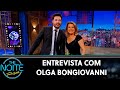 Entrevista com Olga Bongiovanni  | The Noite (04/07/19)