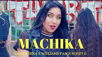 Machika- J balvin ft. Anitta DANCE VIDEO| Dana Alexa X Williams Family X Sophy G