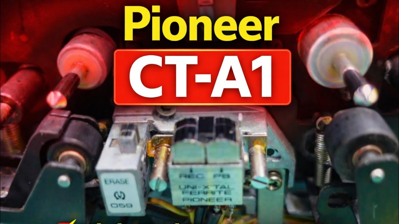Pioneer CT-A1 – Transport (Fixed) | Part 2