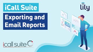 iCall Suite - Exporting and Email Reports