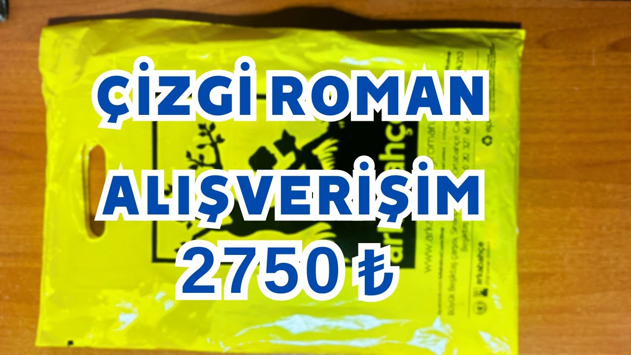 2750TL'LİK ARKABAHÇE SERT KAPAK ÇİZGİ ROMAN ALIŞVERİŞİ┃ÇİZGİ ROMAN SİPARİŞİM #29