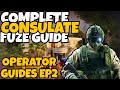 ULTIMATE FUZE GUIDE FOR CONSULATE -Operator Guides EP2