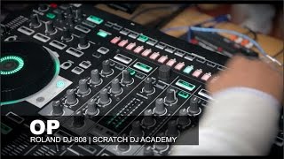 Roland DJ-808 Walkthrough | OP (Serato) | Watch And Learn
