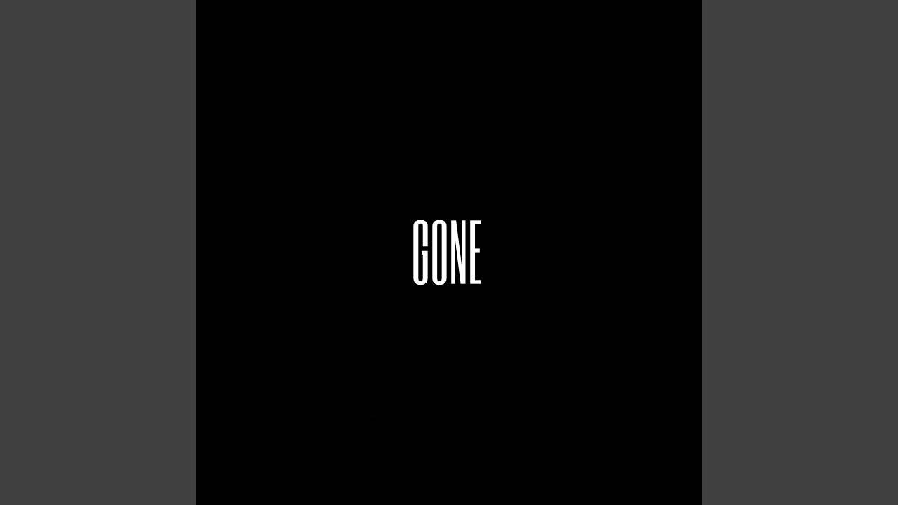 Watch Gone on YouTube Watch Gone on YouTube
