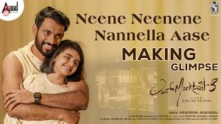 Neene Neenene Nannella Aase Making Video Glimpse | Love Mocktail 3 | Darling Krishna |Milana Nagaraj