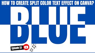 How to CREATE SPLIT COLOR TEXT EFFECT on Canva? #canva #howto #texteffect #texteffectediting #color