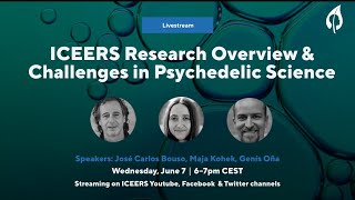 Iceers Research Overview Challenges In Psychedelic Science Livestream