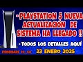PS5 NUEVA ACTUALIZACIÓN DE SISTEMA HA LLEGADO !! TODOS LOS DETALLES AQUI ! 23 ENERO 2025 PS5