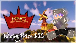 King Of Minecraft | Tournament $25 Prize!