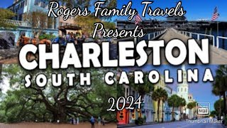 Charleston South Carolina: A Full Travel Guide for 2024