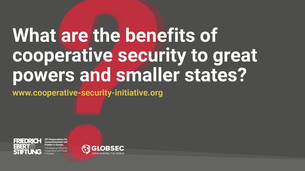 Benefits of cooperative security for big powers and smaller states