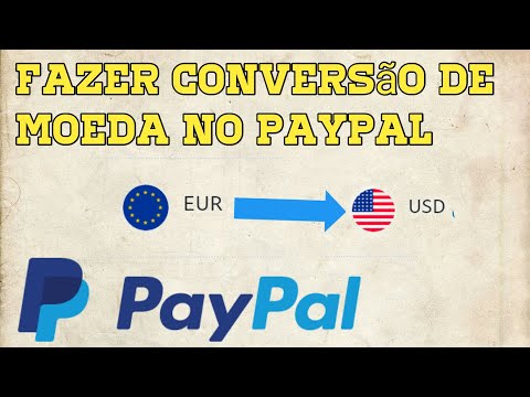 Vídeo: Como O PayPal Converte Moeda