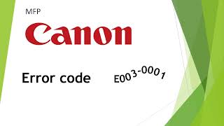 Canon MF 753 Cdw error code E003-0001