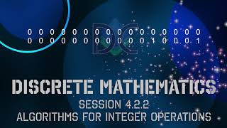 4.2.2  Discrete Math - Algorithms for Integer Operations