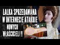 LALKA SPRZEDAWANA W INTERNECIE ATAKUJE NOWYCH WŁAŚCICIELI!!