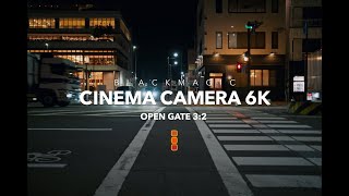 BLACKMAGIC CINEMA CAMERA 6K FULL FRAME | OPEN GATE 3:2 | TESTED THE HIGH SENSITIVITY PERFORMANCE