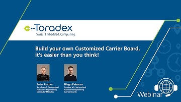 Webinar On-Demand: Build your own Customized Carrier Board, it
