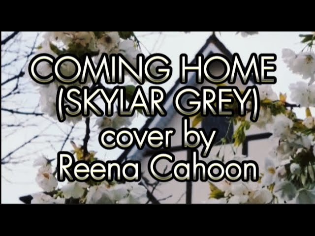 COMING HOME (SKYLAR GREY) cover by Reena Cahoon #liryk #cover #vibes #cominghome #skylargrey class=