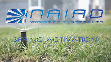 SPRING ACTIVATION OF A SPRINKLER SYSTEM - NAIAD IRRIGATION SYSTEMS LTD, Calgary