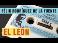 EL LEÓN cara A Félix Rodríguez de la Fuente