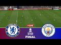 🔴LIVE : Chelsea vs Manchester City - Final Emirates FA Cup 2026 - Video Game Simulation
