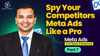 How to Do Meta Ads Competitor Analysis | Spy Your Competitors Ads | Meta Ads Tutorial Part 7