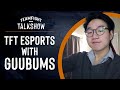 Teamfight Talkshow - TFT Esports Tier List w/ Guubums! (Hosted by Admirable and Frodan!)