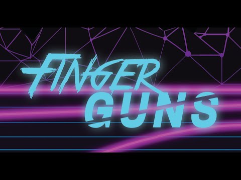 Finger guns - Trailer