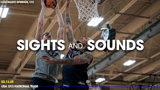 SIGHTS AND SOUNDS // USA Men's 3x3 National Team Training Camp