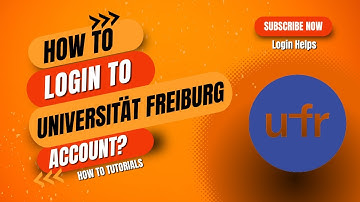 How to Login to Universität Freiburg Account?