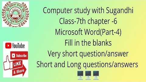 PSEB class 7chaper-6 MS-Wordpart- 4(fillups and complete questions/ answers)