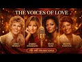 The Voices of Love: Anne Murray, Barbra Streisand, Diana Ross, Dionne Warwick [Best Songs 2025]