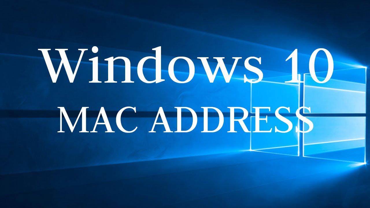 get mac address of laptop windows 10