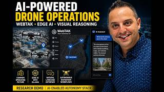 Building an AI-Powered Autonomy Stack: WebTAK, Drones, Edge AI & Visual Reasoning