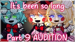 Its Been So Long Part 9 Audition // GL2 // @TiaRuru