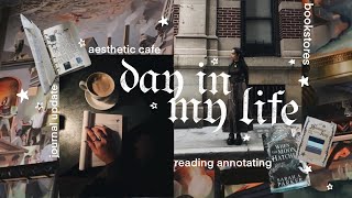 day in my life ✸ journaling, books, cafe ✸ no. 014